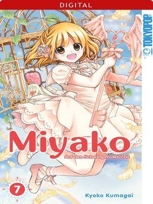 cover image of Miyako--Auf den Schwingen der Zeit 07